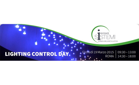 Intermark Sistemi: a Roma il Lighting Control Day