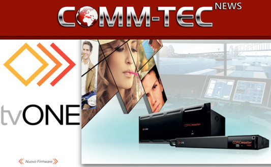 TvOne, c’è un nuovo firmware per i CORIOmaster