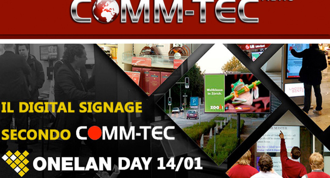 Onelan Day: a Roma il digital signage con Comm-Tec
