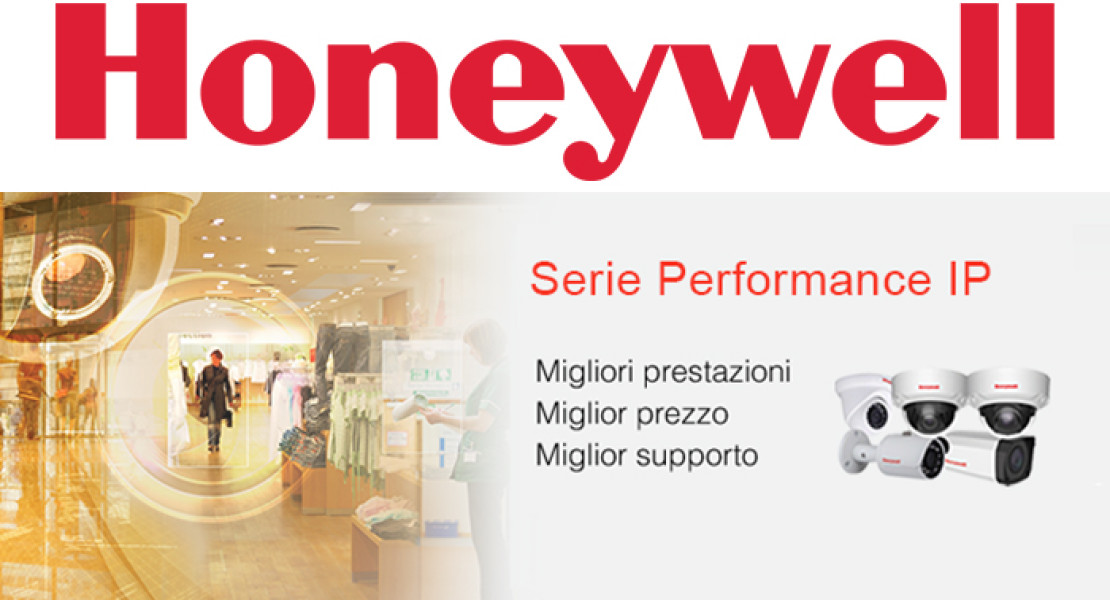 Honeywell Serie Performance IP, grandi prestazioni al giusto prezzo