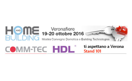 Comm-Tec vi aspetta a Home & Building 2016