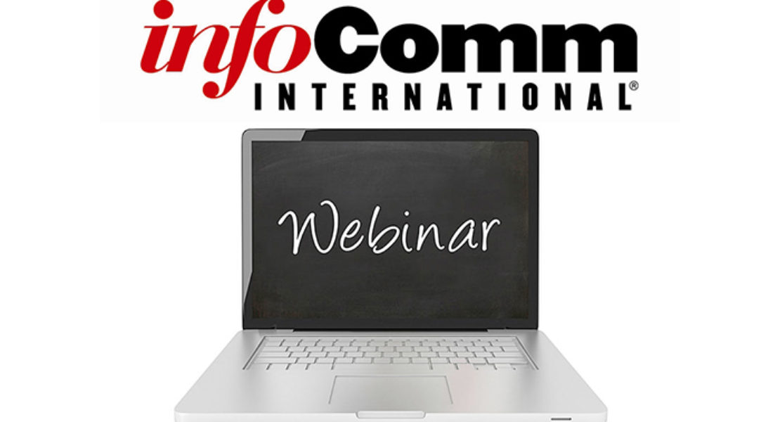 InfoComm, nuovo Webinar in attesa di ISE 2017