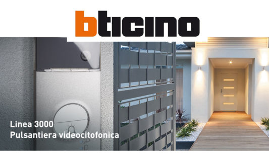 BTicino Linea 3000, l’ideale per la riqualificazione