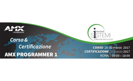 AMX, con Intermark Sistemi al via il nuovo Corso di Programmazione