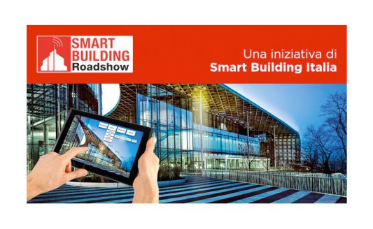 Smart Building Roadshow, la seconda tappa a Milano il 16 giugno