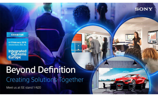 Creating Solutions Together: così Sony si presenta a ISE 2018