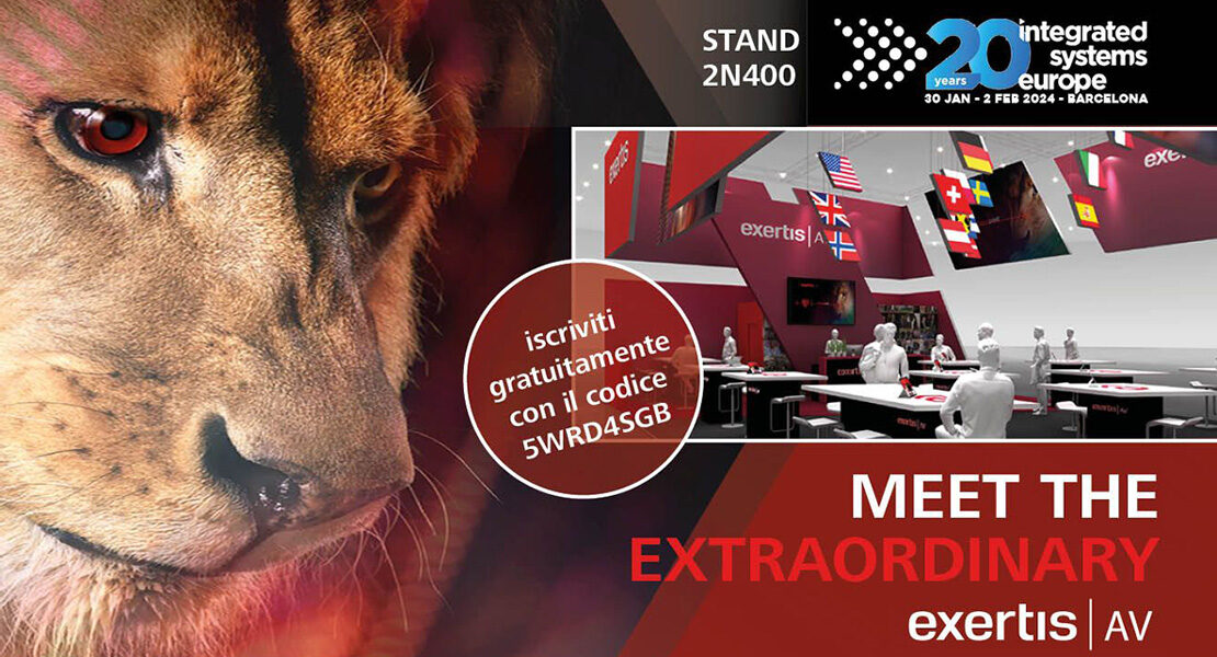 “Meet the extraordinary” ‒ Exertis AV a ISE 2024