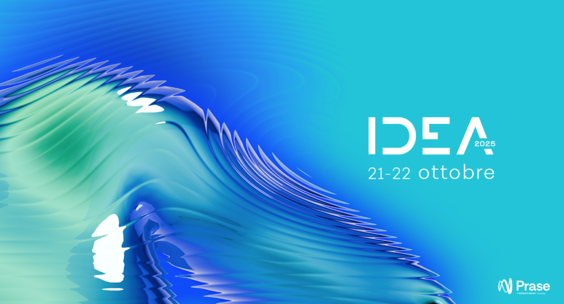 Prase annuncia la quarta edizione di IDEA, il 21 e 22 ottobre 2025
