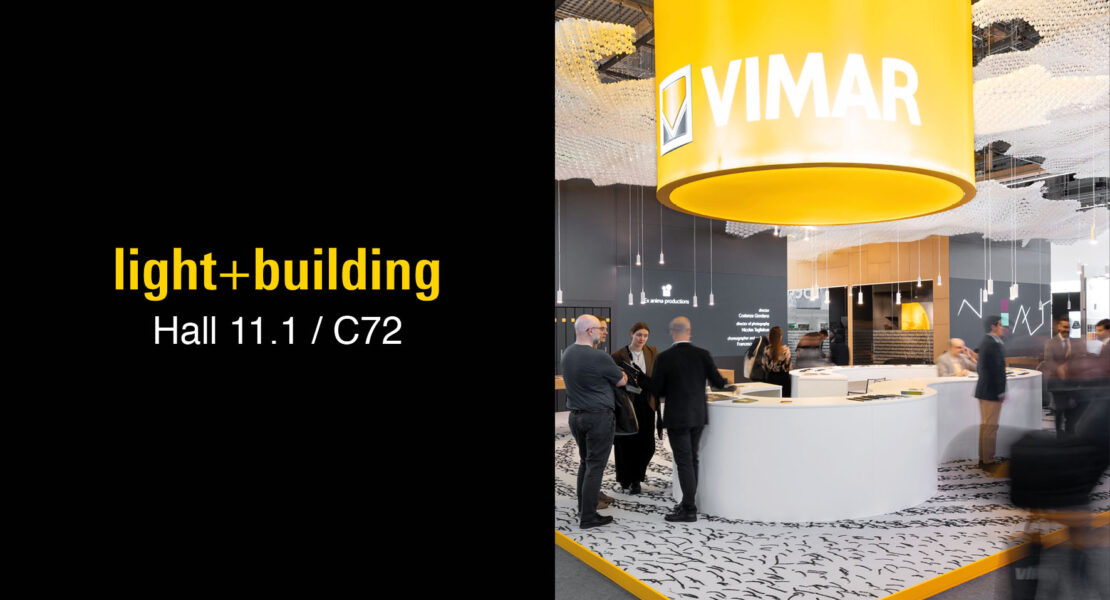Vimar a Light & Building 2026: design, tecnologia, sostenibilità